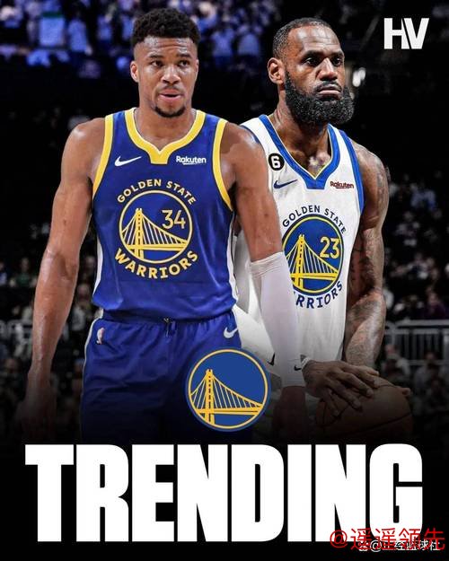 韦德体育APP 詹姆斯+字母哥！曝勇士有意引进两大超巨 无意用巴特勒换浓眉和小波特